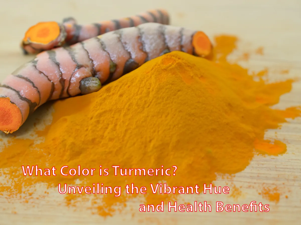 What Color is Turmeric? Unveiling the Vibrant Hue and Health Benefits